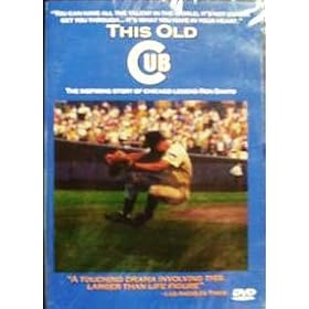 This Old Cub: The Inspiring Story of Chicago Legend Ron santo