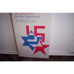 No Haven for the Oppressed; United States Policy Toward Jewish Refugees, 1938-1945