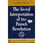 Click here to buy The Social Interpretation of the French Revolution by  Alfred Cobban.
