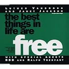 The Best Things in Life Are Free (The Remixes) by  Luther Vandross, Janet Jackson, Bell Biv Devoe, and Ralph Tresvant 