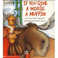 If You Give a Moose a Muffin