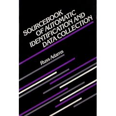 Sourcebook of Automatic Identification and Data Collection