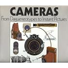 CAMERAS From Daguerreotypes to Instant Pictures by  Brian Coe