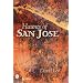 Haunts of San Jose: California