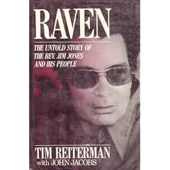 Raven: The Untold Story of The Rev. Jim Jones and His People