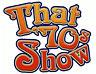 That '70s Show
