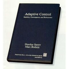 Adaptive Control: Stability, Convergence, and Robustness