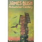Midsummer century by James Blish