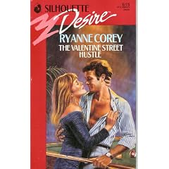 The Valentine Street Hustle (Silhouette Desire, No. 615) (Harlequin Desire, No 615)