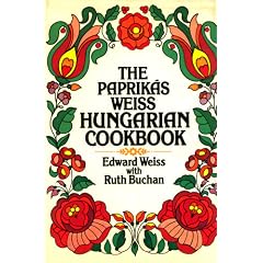 The Paprikas Weiss Hungarian Cookbook
