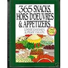 365 Snacks, Hors D'Oeuvres, and Appetizers (365 ways) by Lonnie Gandara and Peggy Fallon