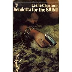 VENDETTA FOR THE SAINT - A Simon Templar Adventure