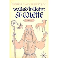 Walled in Light: St. Colette