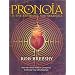 Pronoia Is the Antidote for Paranoia: How the Whole World Is Conspiring to Shower You with Blessings