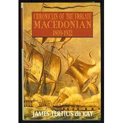 Chronicles of the Frigate Macedonian: 1809-1922