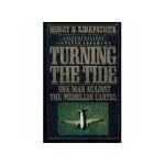 Turning the Tide: One Man Against the Medellin Cartel (Onyx) book cover