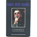 Take This Waltz: A Celebration of Leonard Cohen book cover