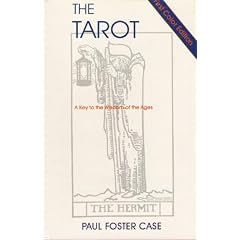 The Tarot: A Key to the Wisdom of the Ages