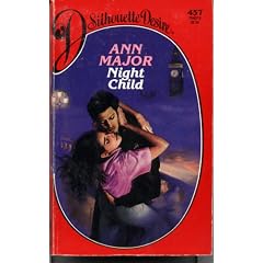 Night Child (Silhouette Desire, No 457)
