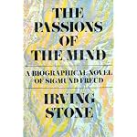 The PASSIONS Of The MIND.  A Biographical Novel of Sigmund Freud. book cover