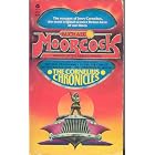 The Cornelius Chronicles (The Chronicles of Jerry Cornelius, Volumes 1 - 4) by  Michael Moorcock