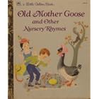 Old Mother Goose and other nursery rhymes (A Little golden book) by Alice and Martin Provensen