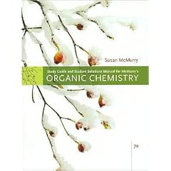 Study Guide with Solutions Manual for McMurry's Organic Chemistry, 7th
