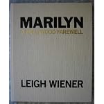 Marilyn: A Hollywood Farewell : The Death and Funeral of Marilyn Monroe book cover