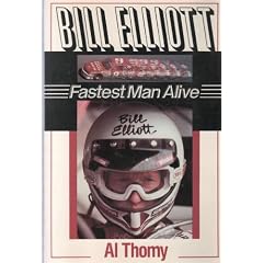 Bill Elliott: Fastest Man Alive