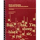 Buy Orff and Kodaly Adapted for the Elementary School by Lawrence Wheeler and Lois Raebeck