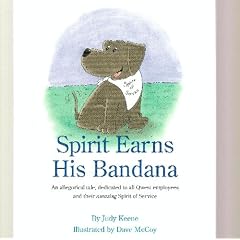 Spirit Earns His Bandana (An Allegorical tale, dedicated to all Qwest employees and their amazing spirit of service)