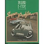Jaguar E-Type (Super Profile) book cover
