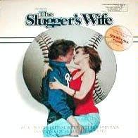 Click here to buy SLUGGER'S WIFE (ORIGINAL SOUNDTRACK LP, 1985) by PATRICK WILLIAMS and JAMES INGRAM, KLYMAXX, JIMMY BUFFETT REBECCA DEMORNAY .