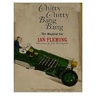 Chitty Chitty Bang Bang : The Magical Car by Ian Fleming and John Burningham
