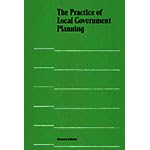 The Practice of Local Government Planning (Municipal Management Series) by Charles Hoch, Linda C. Dalton, and Frank S. So
