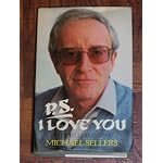 P.S. I LOVE YOU: PETER SELLERS 1925-1980. book cover