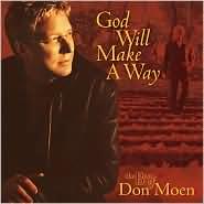 God Will Make a Way: The Best of Don Moen