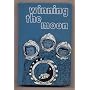 Winning the Moon by William Roy Shelton