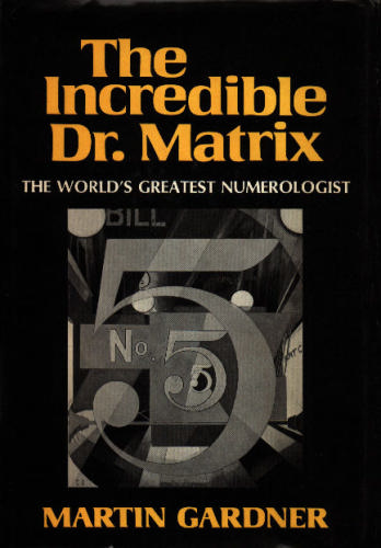 The Incredible Dr. Matrix