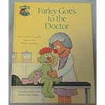 Farley goes to the doctor: Featuring Jim Henson's Sesame Street Muppets book cover
