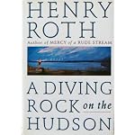 A Diving Rock on the Hudson: Mercy of a Rude Stream Volume 2 (Roth, Henry//Mercy of a Rude Stream) book cover