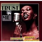 Trust in Me by Big Maybelle, Big Mama Thornton, Etta James, Dinah Washington, and Billie Holiday