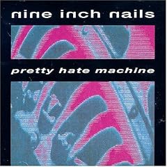 Pretty Hate Machine