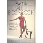 Click here to buy Leigh Welles' Ballet body book: Exercises to reshape your body--and free your spirit by  Leigh Welles.