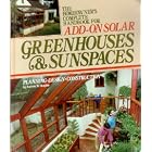 The Homeowner's Complete Handbook for Add-On Solar Greenhouses and Sunspaces: Planning,... by Andrew M. Shapiro