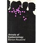 Annals of Epidemiology by Berton Roueche