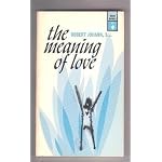 The meaning of love (Deus books) book cover