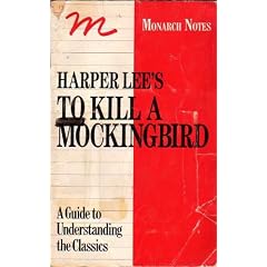 Harper Lee's to Kill a Mocking Bird (Monarch Notes)