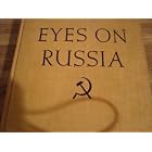 Eyes on Russia (Reprint) by Margaret Bourke-White