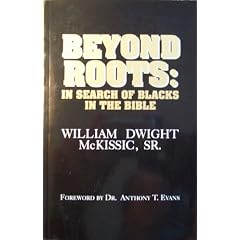 Beyond Roots: In Search of Blacks in the Bible